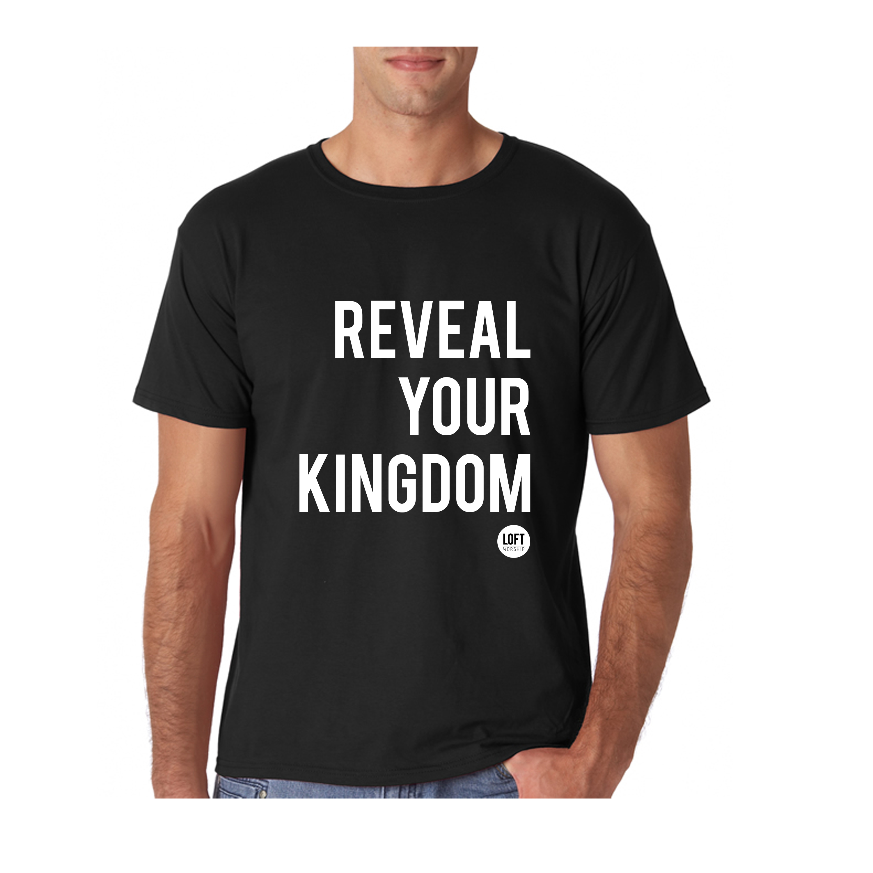 T-Shirt Reveal Your Kingdom