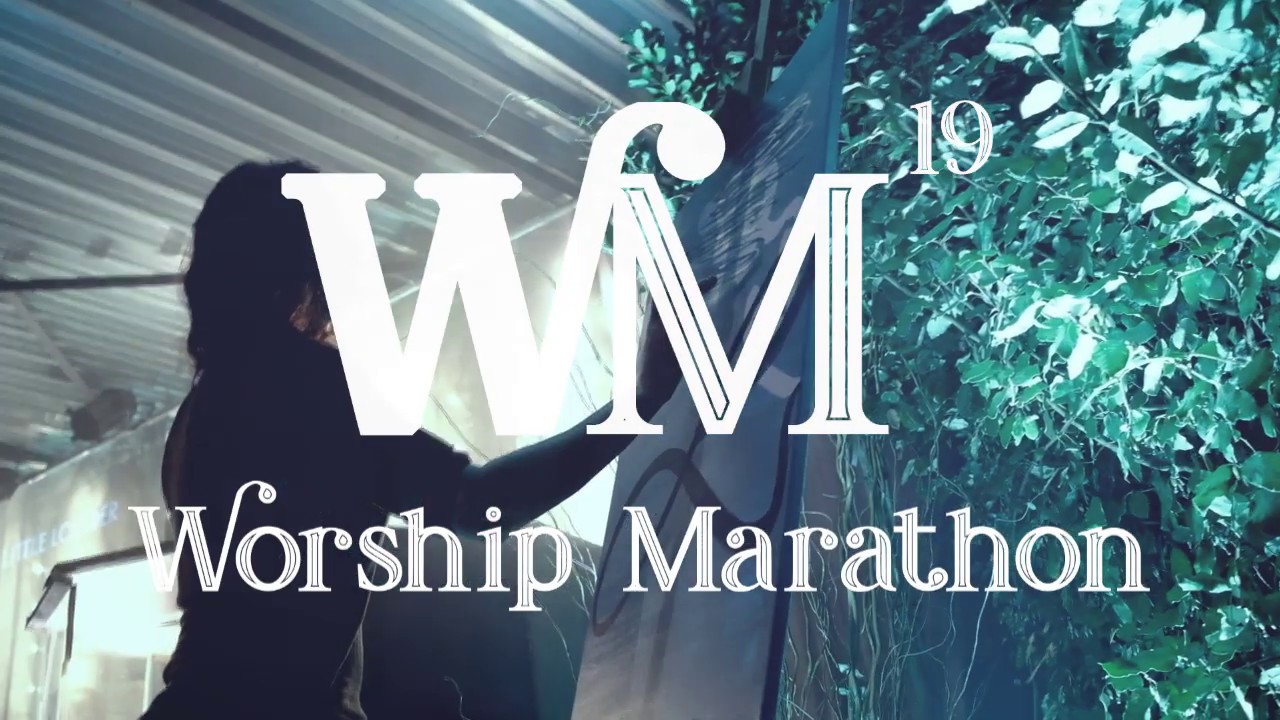 Worship Marathon 2019