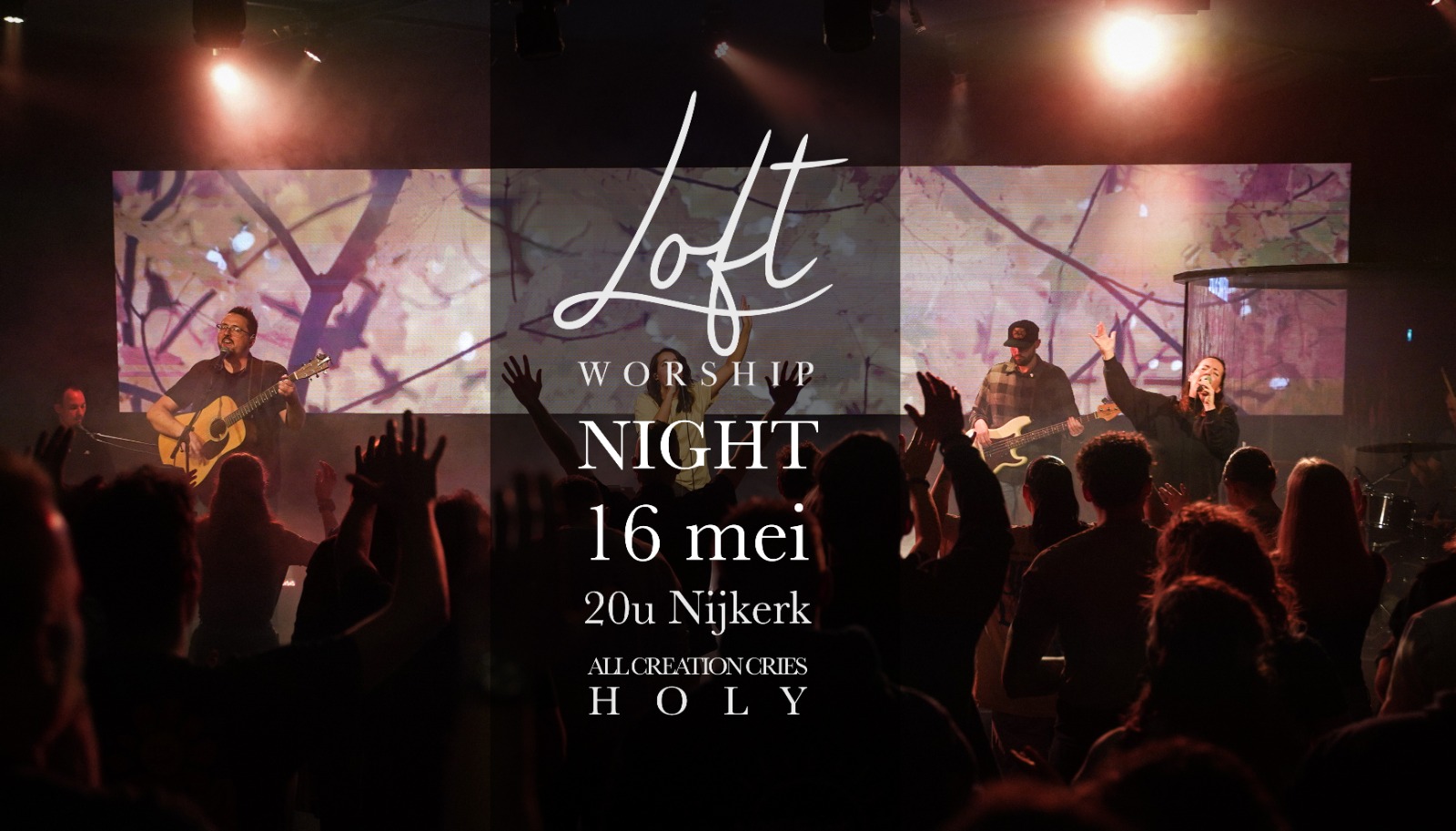 Worship Night – ALL CREATION CRIES HOLY | Vrije Toegang
